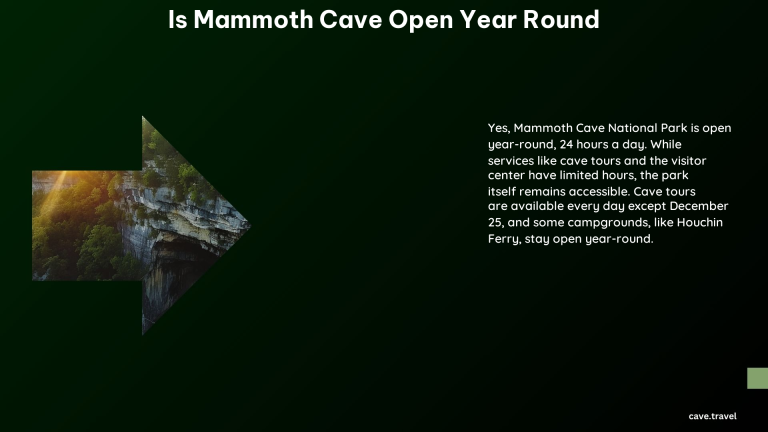 Is Mammoth Cave Open Year Round