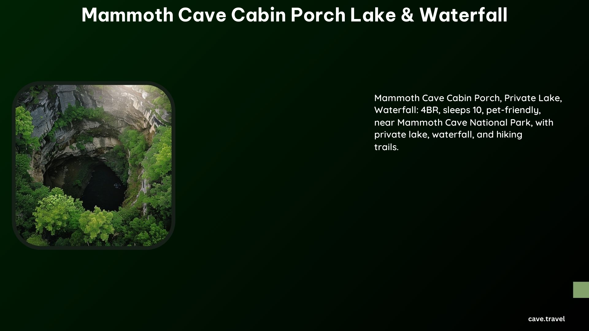 Mammoth Cave Cabin Porch Lake Waterfall