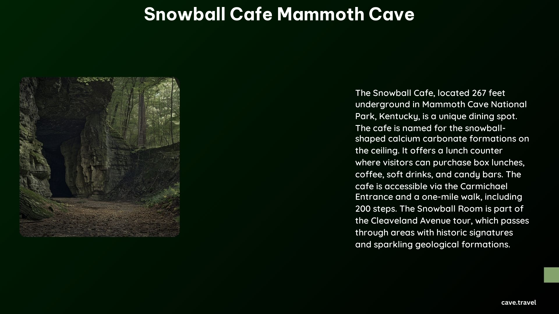 Snowball Cafe Mammoth Cave 1