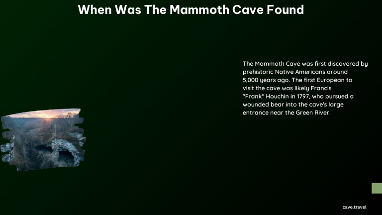 When Was the Mammoth Cave Found