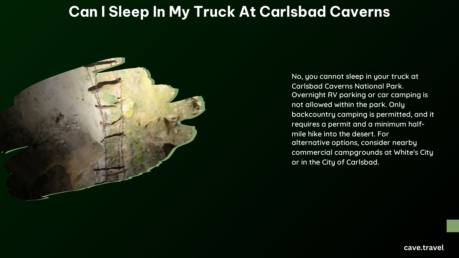 can i sleep in my truck at carlsbad caverns